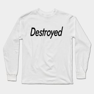Destroyed Long Sleeve T-Shirt